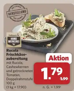 Combi Goldmarie rucola frischkäsezubereitung Angebot