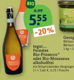 tegut Tegut... feinstes bio-prosecco oder bio-mousseux alkoholfrei Angebot