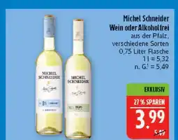 Marktkauf Michel schneider wein Angebot