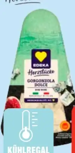 Edeka Edeka Herzstücke Gorgonzola Dolce Angebot