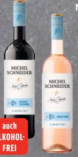 Edeka Michel Schneider Weine Angebot