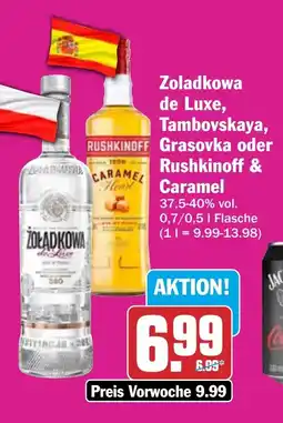 HIT Zoladkowa de Luxe, Tambovskaya, Grasovka oder Rushkinoff & Caramel Angebot