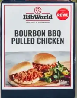 REWE Rib World Bourbon BBQ Pulled Chicken Angebot