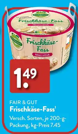 Aldi Süd FAIR & GUT Frischkäse-Fass Angebot