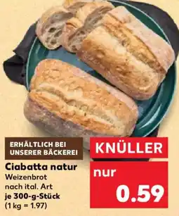 Kaufland Ciabatta natur Angebot