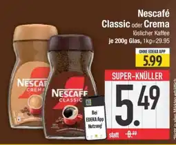 Edeka Nescafé Classic oder Crema Angebot