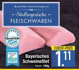 Edeka Bayerisches Schweinefilet Angebot