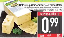 Edeka Goldsteig Almdammer oder Emmentaler Angebot