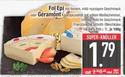 Edeka Fol Epi* oder Géramont Angebot