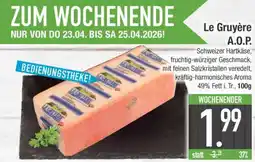 Edeka Le Gruyère A.O.P Angebot