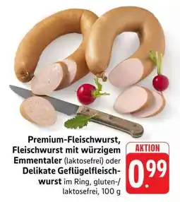 Edeka Premium-Fleischwurst, Fleischwurst mit würzigem Emmentaler oder Delikate Geflügelfleischwurst Angebot