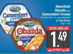 Edeka Alpenhain Obazda oder Camembert Creme Angebot