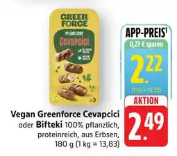 Edeka Vegan Greenforce Cevapcici oder Bifteki Angebot