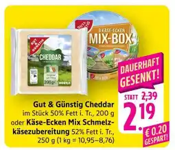 Edeka Gut & Günstig Cheddar oder Käse-Ecken Mix Schmelzkäsezubereitung Angebot