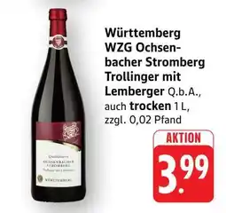 Edeka Württemberg WZG Ochsenbacher Stromberg Trollinger mit Lemberger Angebot
