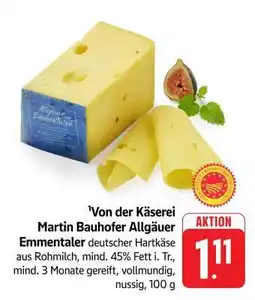Edeka Martin Bauhofer Allgäuer Emmentaler Angebot