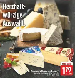 Edeka Cambozola Classic oder Rougette Angebot