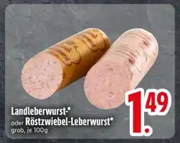 Edeka Landleberwurst oder Röstzwiebel-Leberwurst Angebot