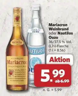 Combi Mariacron Weinbrand oder Nautilos Ouzo Angebot