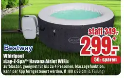 B1 Discount Baumarkt Bestway Whirlpool »Lay-Z-SpaTM Havana AirJet WiFi«< Angebot