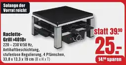 B1 Discount Baumarkt Raclette- Grill »>4010<< Angebot