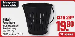 B1 Discount Baumarkt Metall- Feuerkorb Angebot