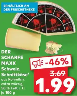 Kaufland DER SCHARFE MAXX Schweiz. Schnittkäse Angebot