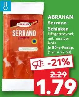Kaufland ABRAHAM Serrano Schinken Angebot