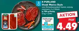Kaufland K-PURLAND Steak Mexico Style Angebot