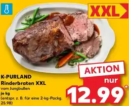 Kaufland K-PURLAND Rinderbraten XXL Angebot