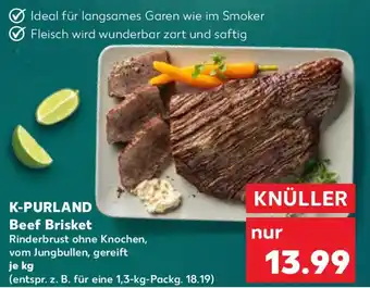 Kaufland K-PURLAND Beef Brisket Angebot