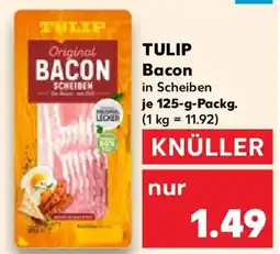 Kaufland TULIP Bacon Angebot