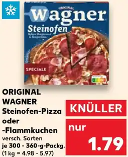 Kaufland ORIGINAL WAGNER Steinofen-Pizza oder -Flammkuchen Angebot
