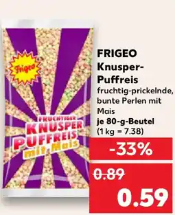 Kaufland FRIGEO Knusper- Puffreis Angebot