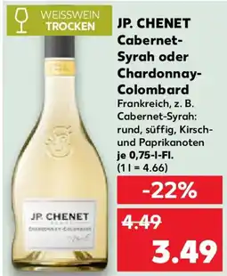 Kaufland JP. CHENET Cabernet- Syrah oder Chardonnay- Colombard Angebot