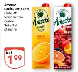 Globus Amecke Sanfte Säfte oder Plus Saft Angebot