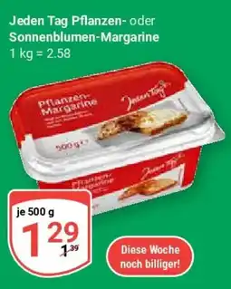 Globus Jeden Tag Pflanzen- oder Sonnenblumen-Margarine Angebot