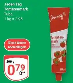 Globus Jeden Tag Tomatenmark Angebot