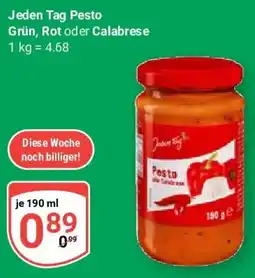 Globus Jeden Tag Pesto Grün, Rot oder Calabrese Angebot