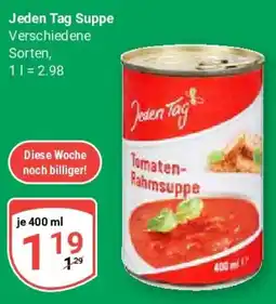 Globus Jeden Tag Suppe Angebot