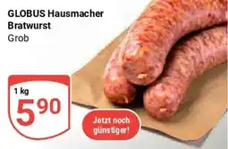 Globus GLOBUS Hausmacher Bratwurst Angebot