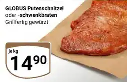 Globus GLOBUS Putenschnitzel oder -schwenkbraten Angebot