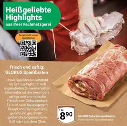 Globus GLOBUS Schweinespießbraten Angebot