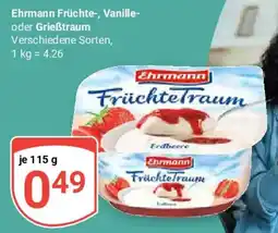 Globus Ehrmann Früchte-, Vanille- oder Grießtraum Angebot