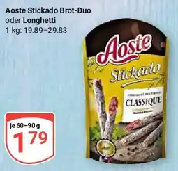 Globus Aoste Stickado Brot-Duo oder Longhetti Angebot