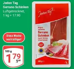Globus Jeden Tag Serrano Schinken Angebot