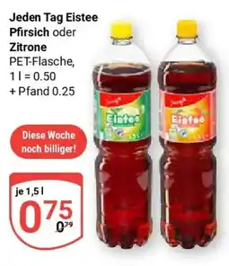 Globus Jeden Tag Eistee Pfirsich oder Zitrone Angebot