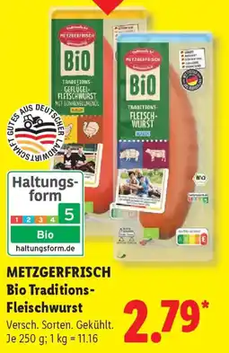 Lidl METZGERFRISCH Bio Traditions Fleischwurst Angebot