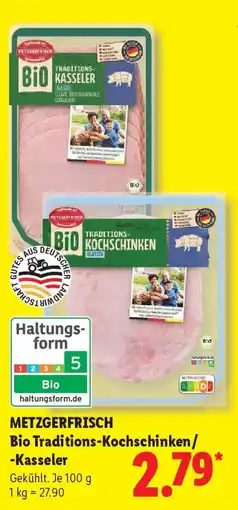 Lidl METZGERFRISCH Bio Traditions-Kochschinken/ -Kasseler Angebot