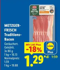 Lidl Metzger-frisch traditions-bacon Angebot